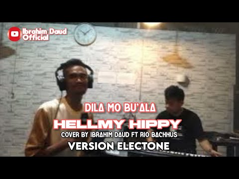 DILA MO BUALA HELMY HIPPY COVER BY IBRAHIM DAUD