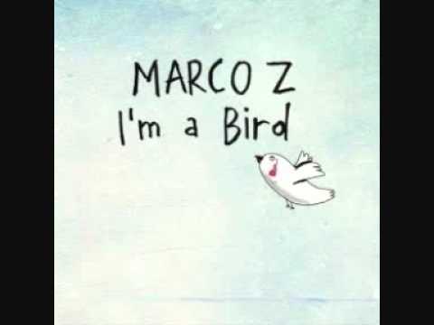I'm a Bird Marco Z Cover