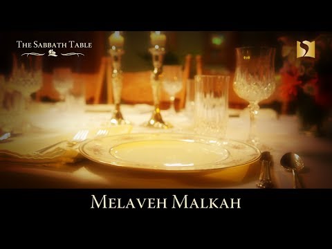 Melaveh Malkah at the Sabbath Table