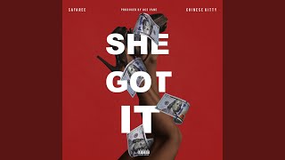 She Got It (feat. Chinese Kitty)