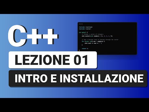 Intro ed Installazione - C++ Tutorial Italiano 01