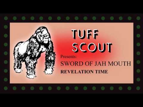 01 Sword of Jah Mouth - Revelation Time [Tuff Scout]