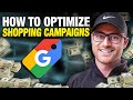 THE RIGHT WAY TO OPTIMIZE GOOGLE SHOPPING CAMPAIGNS | STEP-BY-STEP TUT ..