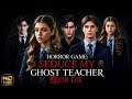 Horror Game Seduce My Ghost Teacher Or Die Full Drama Story Review Facts Explained In English