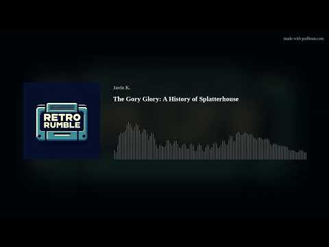 The Gory Glory: A History of Splatterhouse