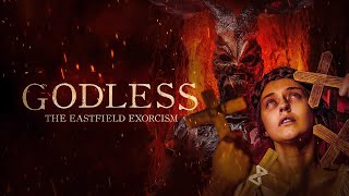 Godless: The Eastfield Exorcism | Official Trailer | Horror Brains