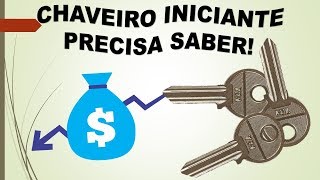 CHAVEIRO INICIANTE PRECISA SABER!