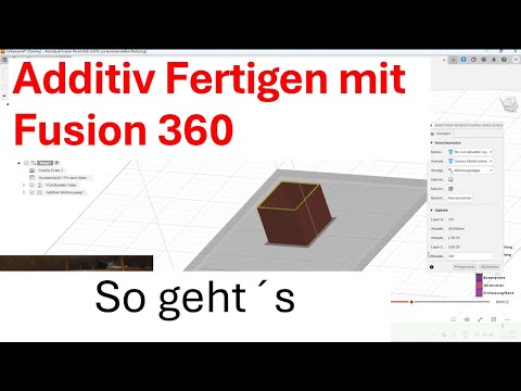 Additiv fertigen mit Fusion- so geht´s!