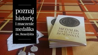 Poznaj historię i znaczenie medalika św. Benedykta - O. Opat Szymon Hiżycki OSB