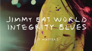 Jimmy Eat World - It Matters