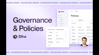 Dfns Demos | Policies & Governance