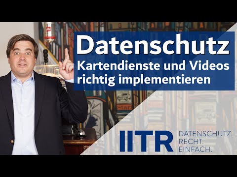 Implementierung von Karten-Diensten und Videos #dsgvo #datenschutz