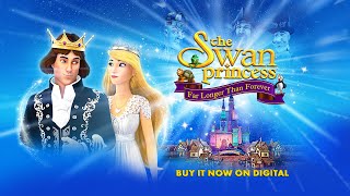 SWAN PRINCESS: FAR LONGER THAN FOREVER - Film Clip