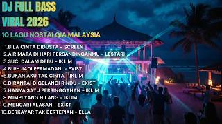Download lagu NONSTOP PARTY 🎉 DJ Nostalgia Malaysia FULL BASS MIX mp3