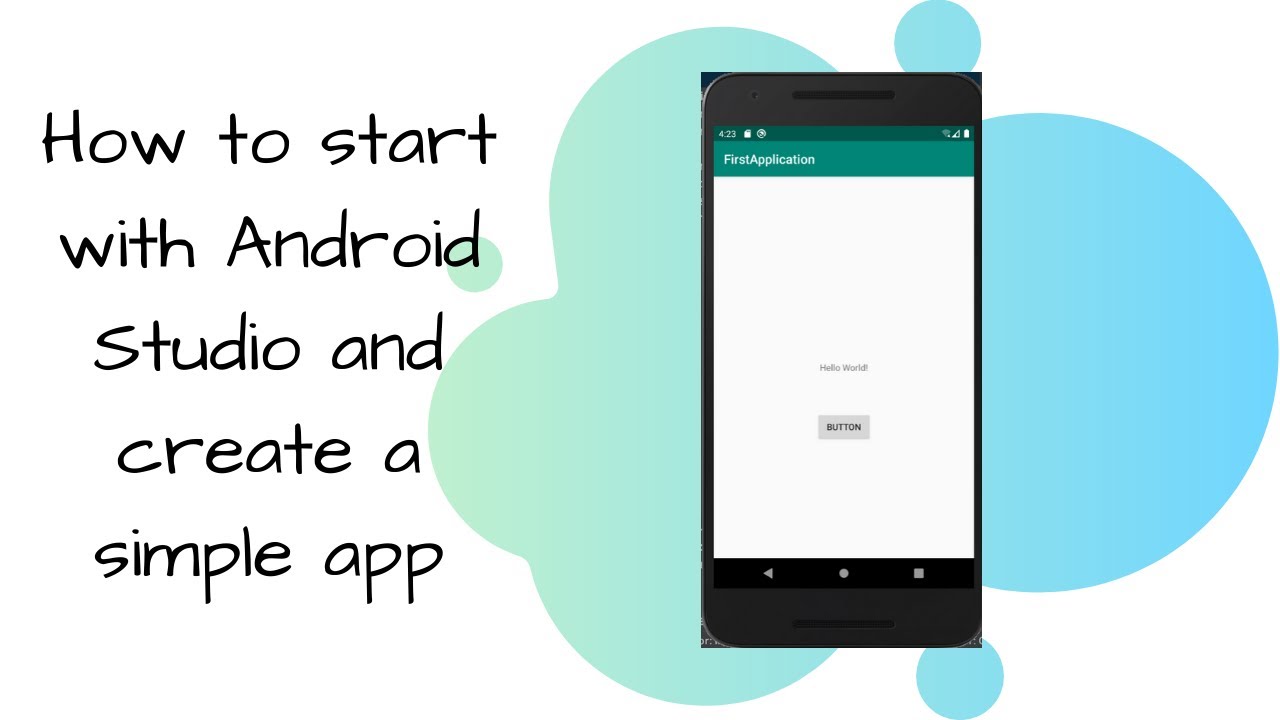 Android Tutorial - How to start with Android Studio and create a simple app.