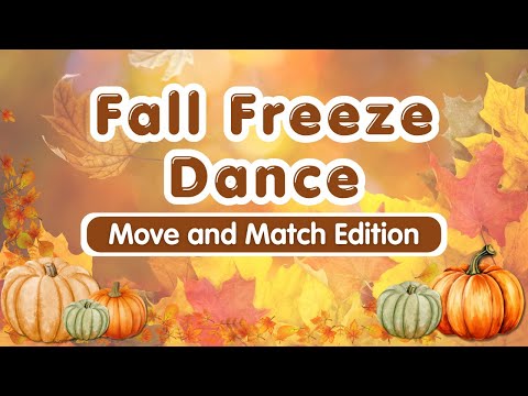 Fall Freeze Dance | Move and Match Edition | Movement Break | Brain Break