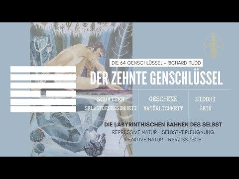 Richard Rudd - Der 10. GenSchlüssel (Der Schatten, Selbstbesessenheit)