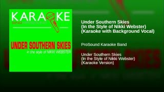 Under Southern Skies In the Style of Nikki Webster Karaoke with Background Vocal