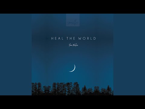 Heal The World