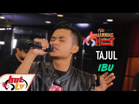 TAJUL - IBU ( LIVE ) ( JAMMING HOT )