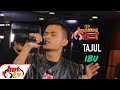 TAJUL - IBU ( LIVE ) ( JAMMING HOT )
