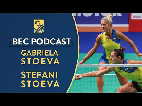 BEC Podcast (E61): Stefani Stoeva & Gabriela Stoeva