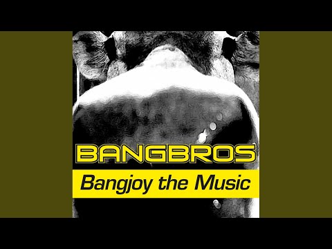Bangjoy the Music (Single Edit)