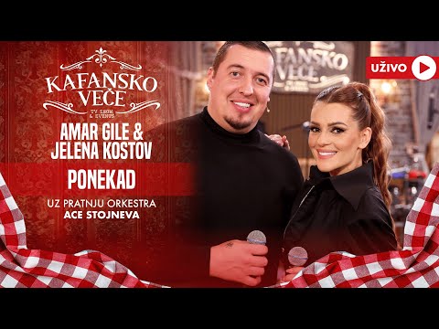 AMAR GILE I JELENA KOSTOV - PONEKAD | UZIVO | (ORK. ACE STOJNEVA) | 2024 | KAFANSKO VECE