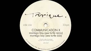 Communication X - Montego Bay (Sea Turtle Remix)