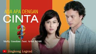 Download lagu Ada Apa Dengan Cinta - Melly Goeslaw feat Ariel NOAH mp3 Download lagu Ada Apa Dengan Cinta - Melly Goeslaw feat Ariel NOAH mp3