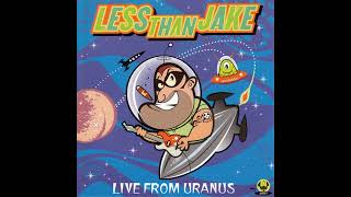 Less Than Jake - 05-06 Automatic + Lockdown (Live from Uranus CD)