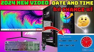Computer Me Date And Time Kaise Set kare ! PC Mein Time And Date Ko Change Kaise Kare ?