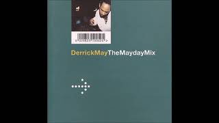 Derrick May - The Mayday Mix