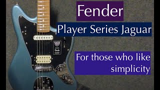 Video thumbnail for Fender Player Series Jaguar - Players Review by Evan Heath