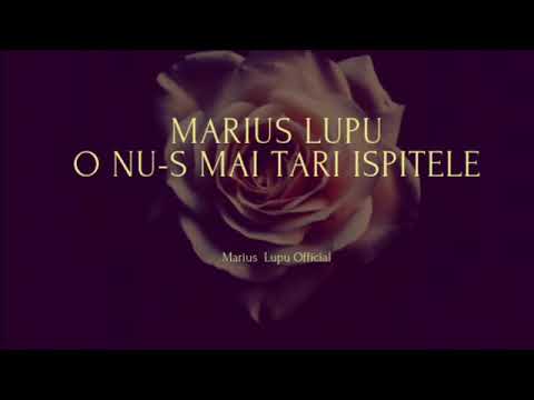 MARIUS LUPU -  O NU-S MAI TARI ISPITELE (2019)