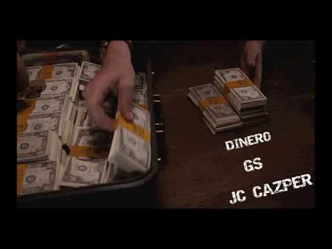 DINERO - GS   X  JC CAZPER