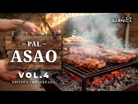 Pal Asao Vol 4 (Edición Chaqueñadas) - Folklore Enganchado - Dj Stronj (Alvaro Garnica)