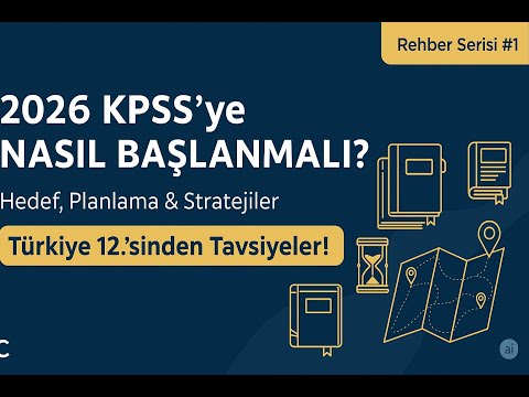2026 KPSS DEGREE GUIDE-1 (WHERE TO START - HABIT FORMATION PROCESS - PARAGRAPH - PROBLEMS)