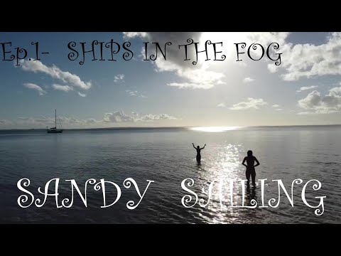 Sandy Sailing, Ep.1, leaving Brisbane River for the Great Barrier Reef for our 6 month adventure.