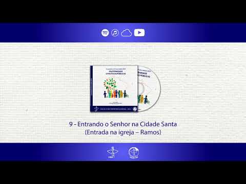 Entrando O Senhor Na Cidade Santa video