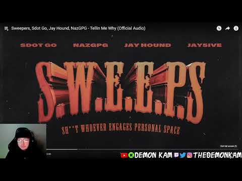 Demon Kam Reacts to Sweepers - S.W.E.E.P.S 🧹 (MixTape)