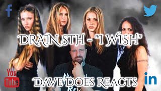 Drain STH &quot;I Wish&quot; - A DAVE DOES REACTION