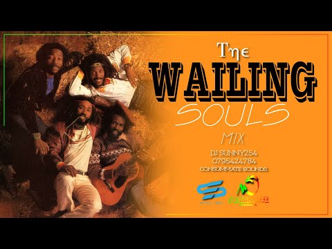WAILING SOULS MIX💥( DJSUNNY254 )