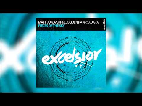 Matt Bukovski & Eloquentia feat  Adara - Pieces Of The Sky (Uplifting Mix)