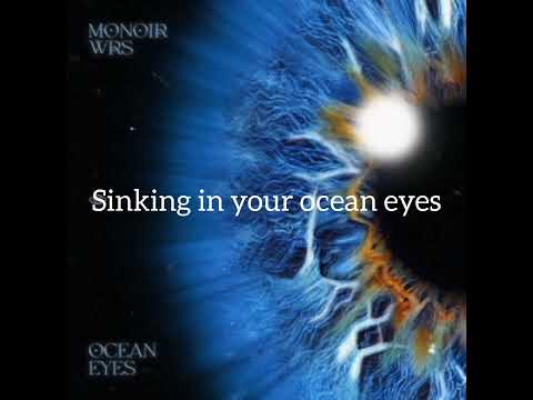 Monoir x wrs- Ocean Eyes (Lyrics)