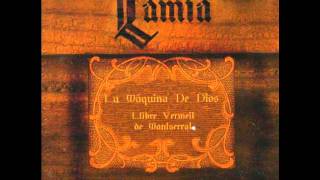 Lamia - O Virgo Splendens