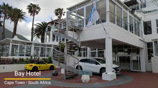 The Bay Hotel - Cape Town - South Africa