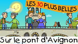 Sur le pont d&#39;Avignon || Chansons pour enfants