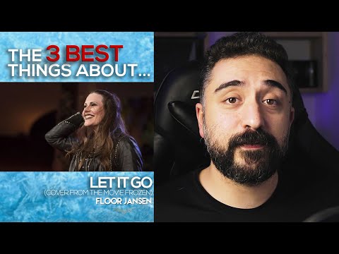 The 3 BEST Things About FLOOR JANSEN - Let It Go [FROZEN]