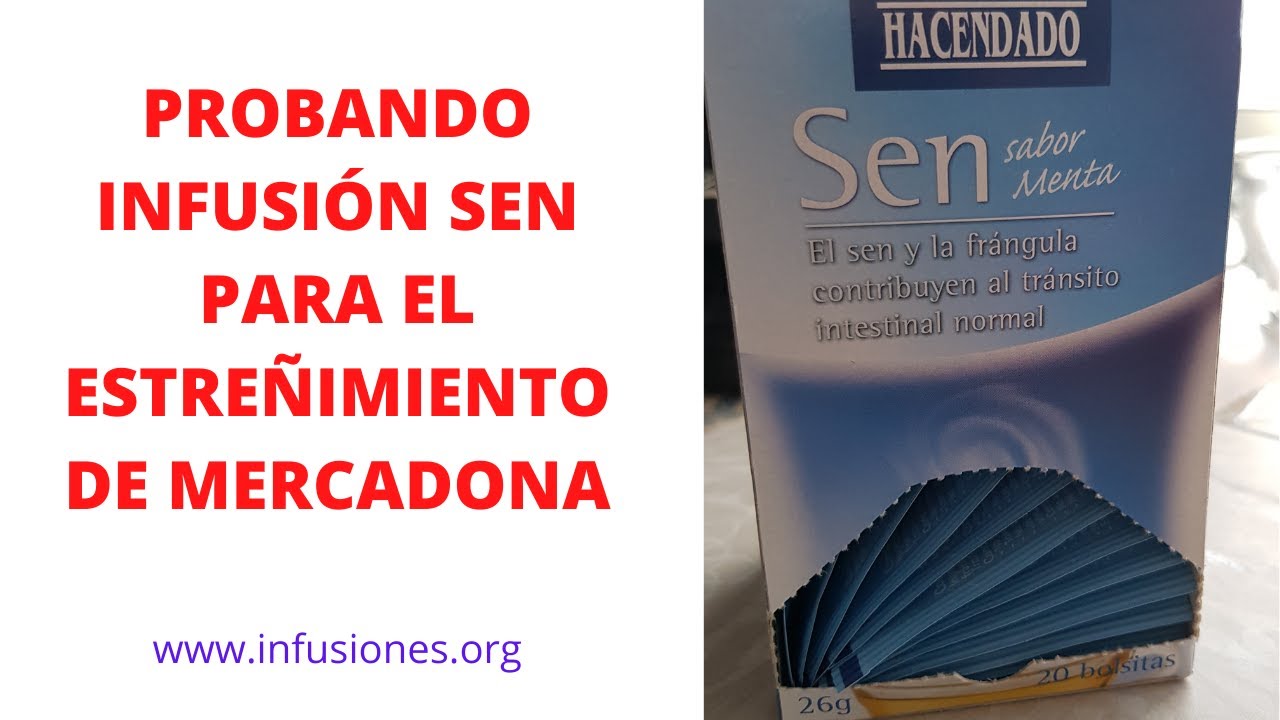 Probando infusión SEN PARA EL ESTREÑIMIENTO sabor menta de MERCADONA hacendado